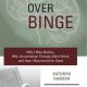 Brain over Binge - intakt.at